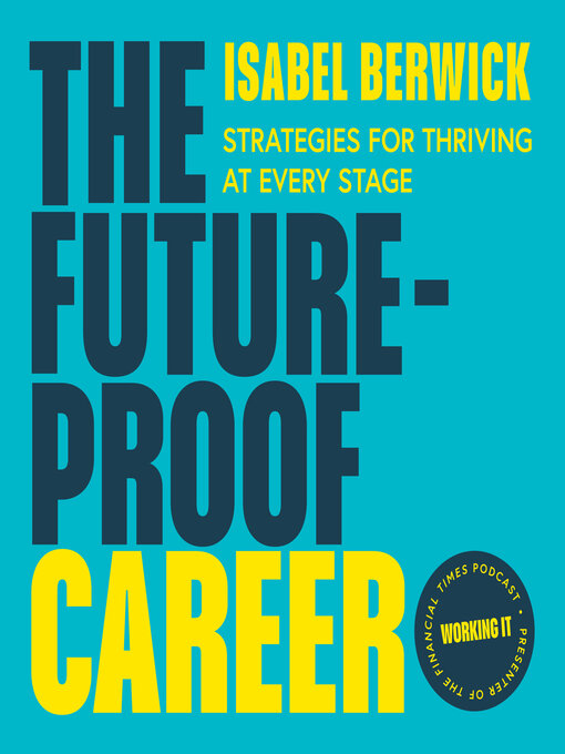 Title details for The Future-Proof Career by Isabel Berwick - Available